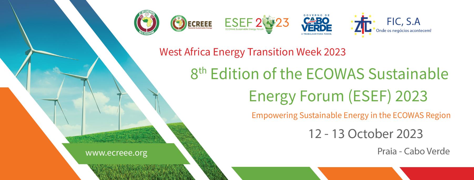 8e édition du Forum de l’Énergie Durable de la CEDEAO (ESEF) 2023 : Vers une réunion d'un large 